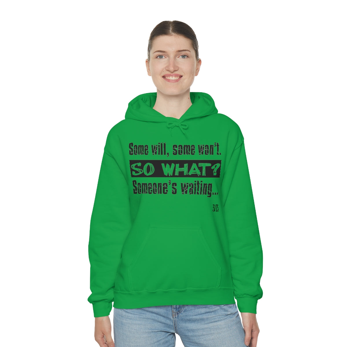 Quote Hooded Sweatshirt