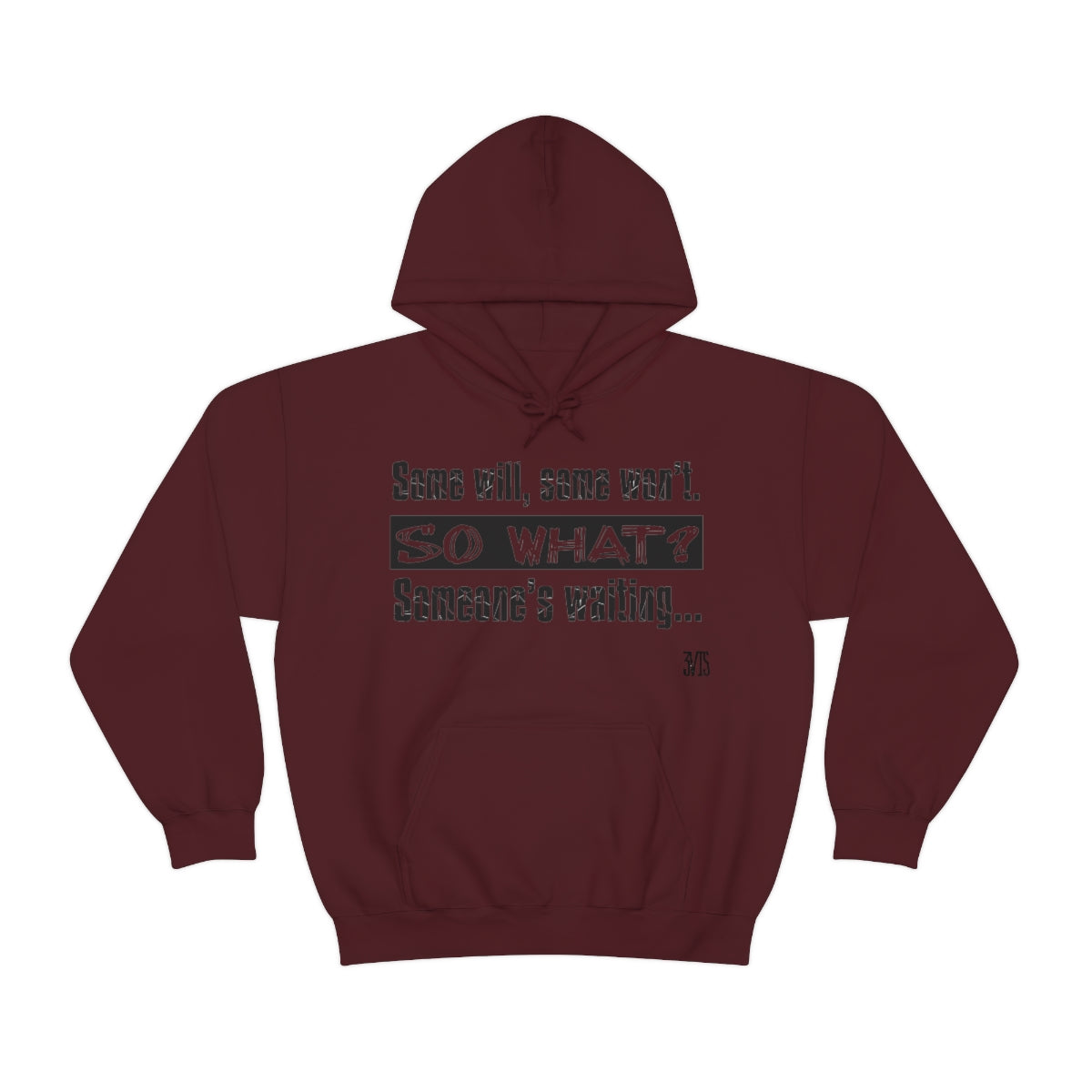 Quote Hooded Sweatshirt