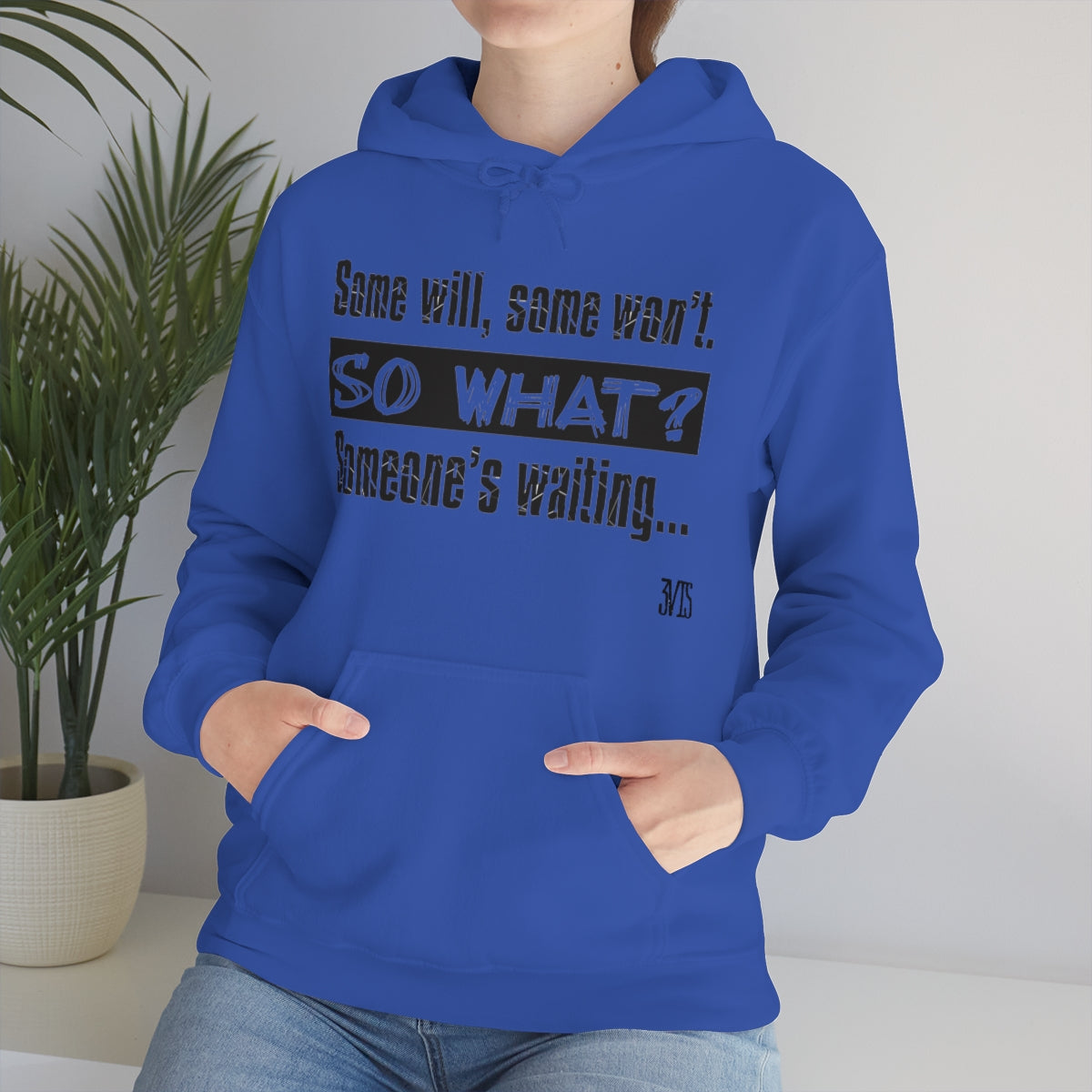 Quote Hooded Sweatshirt